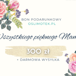 Bon podarunkowy 300zł na Dzień Mamy to prezent idealny! Na oslimotek.pl znajdzie włóczki i wszelkie akcesoria potrzebne do swojej pasji:)